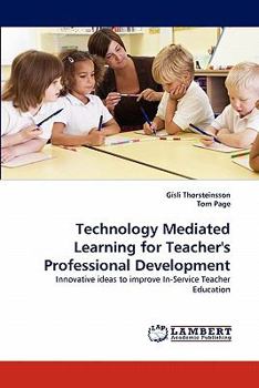 Paperback Technology Mediated Learning for Teacher's Professional Development Book