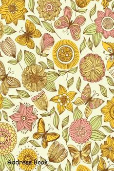 Paperback Address Book: For Contacts, Addresses, Phone, Email, Note, Emergency Contacts, Alphabetical Index With Seamless Pattern Butterflies Book