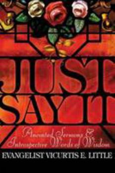 Paperback Just Say It Book