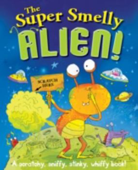 Hardcover The Super Smelly Alien Book