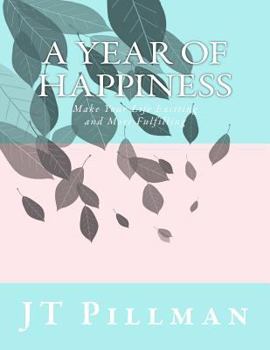 Paperback A Year of Happiness Book