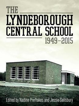 Hardcover The Lyndeborough Central School: 1949-2015 Book