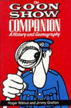 Paperback The Goon Show Companion: A History and Goonography Book