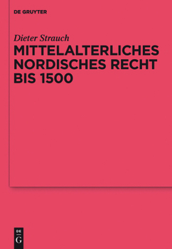 Hardcover Mittelalterliches nordisches Recht bis 1500 [German] Book