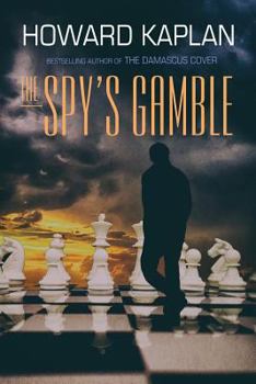 The Spy's Gamble - Book #3 of the Jerusalem Spy Series