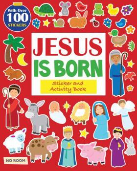Paperback Jesus Is Born Sticker and Activity Book (I'm Learning the Bible Activity Book) Book