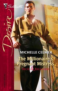 The Millionaire's Pregnant Mistress (Rich & Reclusive) (Silhouette Desire #1739)