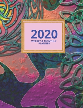 Paperback 2020 Weekly & Monthly Planner: Planner And Journal Organizer 2020 - Planner Calendar 2020 Book