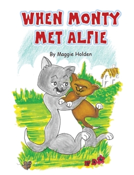 Paperback When Monty Met Alfie Book