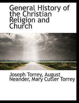 General History of the Christian Religion and Church