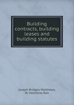 Paperback Building contracts, building leases and building statutes Book