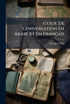 Paperback Guide De Conversation En Arabe Et En Français Book
