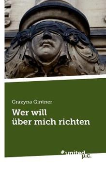 Paperback Wer will ?ber mich richten [German] Book