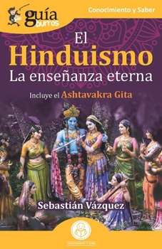 Paperback GuíaBurros: El Hinduismo: La enseñanza eterna [Spanish] Book