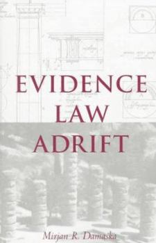 Hardcover Evidence Law Adrift Book