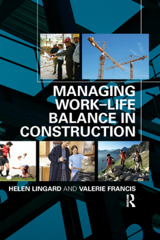 Paperback Managing Work-Life Balance in Construction Book