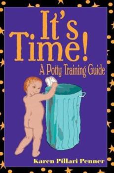 Paperback It's Time!: A Potty Training Guide Book