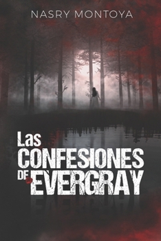 Paperback Las Confesiones De Evergray [Spanish] Book