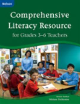 Spiral-bound Comprehensive Literacy Resource: For Grades 3-6 Teachers Book