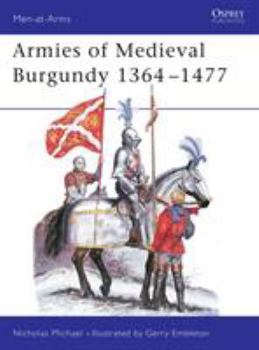 Paperback Armies of Medieval Burgundy 1364-1477 Book
