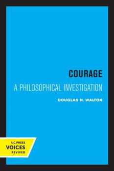 Paperback Courage: A Philosophical Investigation Book