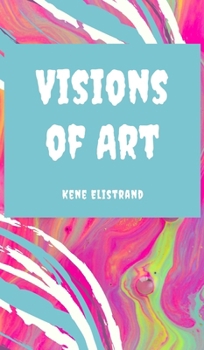 Hardcover Visions of Art Book