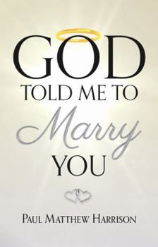 Paperback God Told Me to Marry You Book