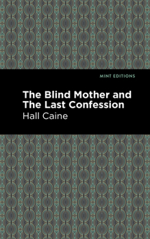 Hardcover The Blind Mother and the Last Confession Book