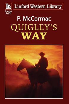 Paperback Quigley's Way [Large Print] Book