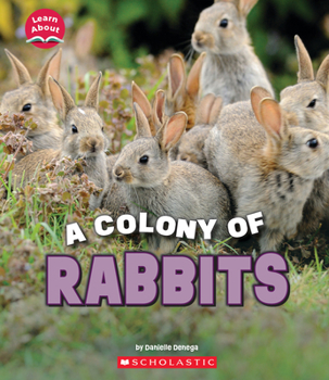 Hardcover A Colony of Rabbits (Learn About: Animals) Book