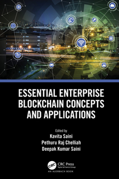 Paperback Essential Enterprise Blockchain Concepts and Applications Book