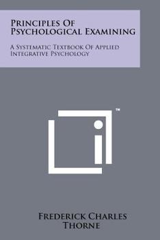 Paperback Principles of Psychological Examining: A Systematic Textbook of Applied Integrative Psychology Book