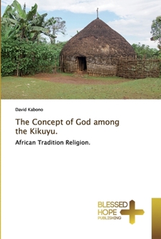 Paperback The Concept of God among the Kikuyu. Book