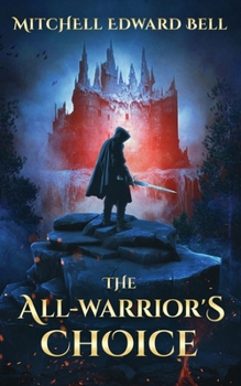 The All-Warrior's Choice (Kingdoms of Ol'world)