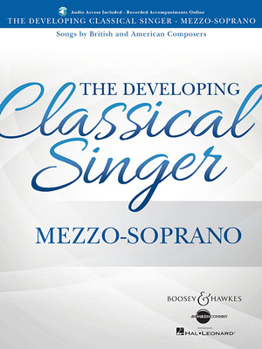 Paperback The Developing Classical Singer: Songs by British and American Composers - Mezzo-Soprano Book