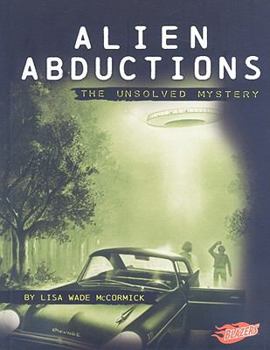 Library Binding Alien Abductions: The Unsolved Mystery Book