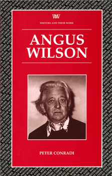 Angus Wilson (Writers & Their Work Literary Conversations Series) - Book  of the Writers and their Work