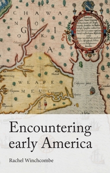 Hardcover Encountering Early America Book