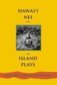 Paperback Hawaii Nei: Island Plays Book