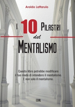 Paperback I 10 Pilastri del Mentalismo [Italian] Book