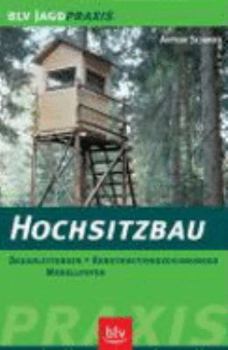 Paperback Hochsitzbau [German] Book