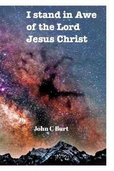 Paperback I stand in Awe of the Lord Jesus Christ. Book