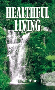 Hardcover Healthful Living Book