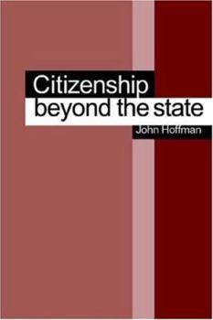 Paperback Citizenship Beyond the State Book