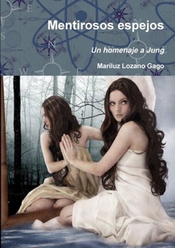 Paperback Mentirosos espejos [Spanish] Book