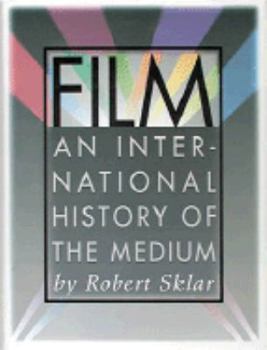 Hardcover Film: An International History of the Medium (Trade Version) Book