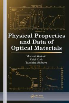 Hardcover Physical Properties and Data of Optical Materials Book