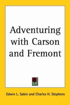 Paperback Adventuring with Carson and Fremont Book