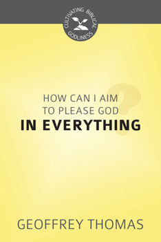 Paperback How Can I Please God in Everything? Book
