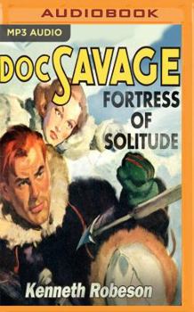 Fortress of Solitude - Book #23 of the Doc Savage (Bantam)